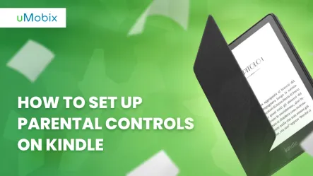 How to Set Up Parental Controls on Kindle How to Set Up Parental Controls on Kindle