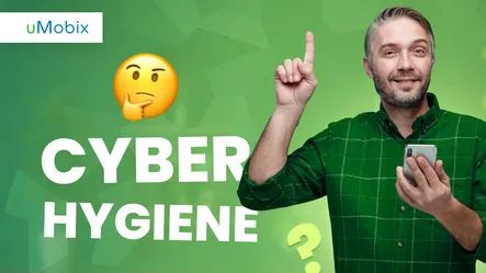 Cyber Hygiene – Everything You Should Know for Your Safety Online Cyber Hygiene – Everything You Should Know for Your Safety Online