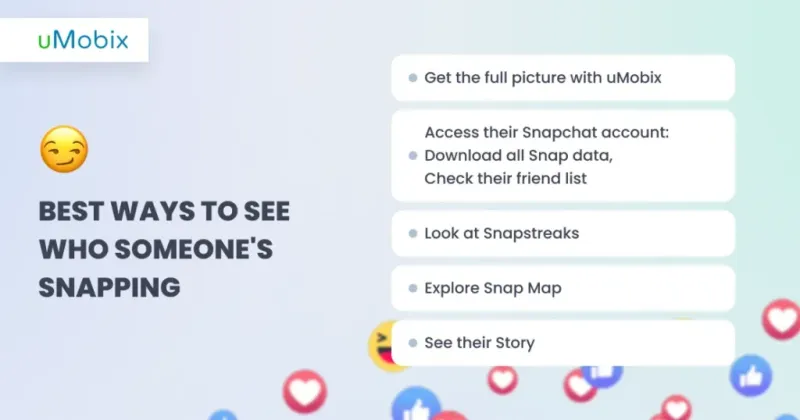 how to see who someone is talking to on Snapchat? tips by uMobix how to see who someone is talking to on Snapchat? tips by uMobix