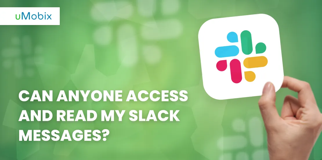 Qualquer pessoa pode acessar e ler minhas mensagens do Slack?