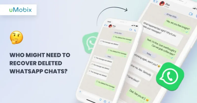 Chi ha bisogno di recuperare i messaggi WhatsApp cancellati? Chi ha bisogno di recuperare i messaggi WhatsApp cancellati?