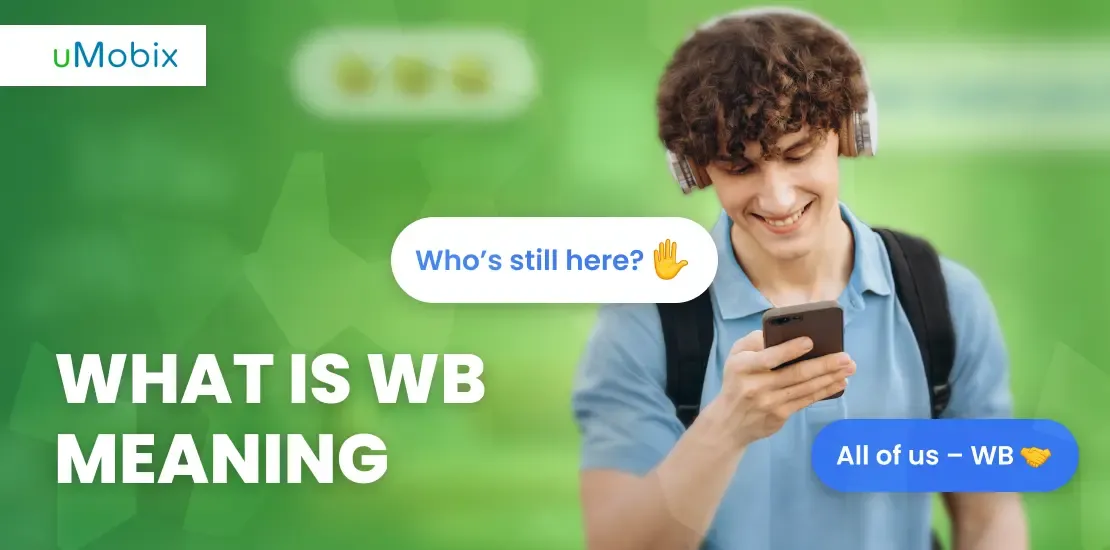 Was ist die Bedeutung von WB-Slang?