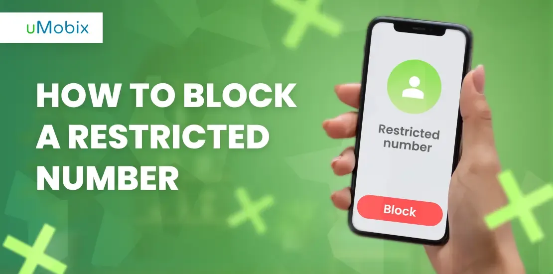 How to Easily Block a Restricted Number on Your Smartphone