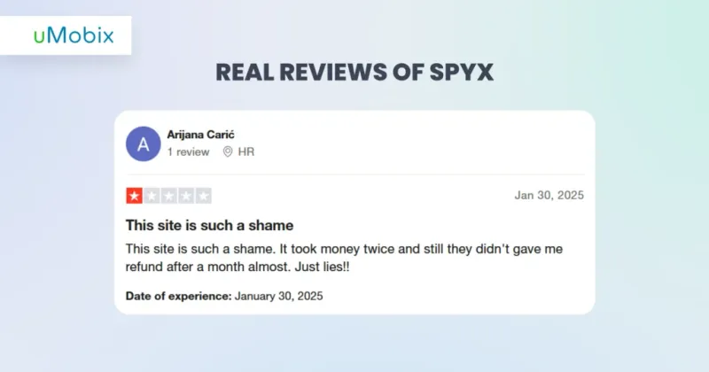 Negative 1-star review about SpyX on Trustpilot
Negative 1-star review about SpyX on Trustpilot