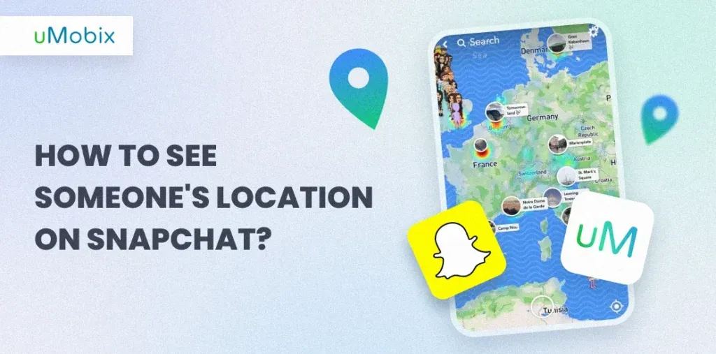 Comment voir l'emplacement de quelqu'un sur Snapchat ? uMobix Guide