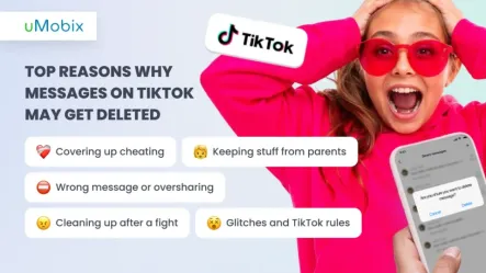 How to See Deleted Messages on TikTok? Top Tips by uMobix How to See Deleted Messages on TikTok? Top Tips by uMobix