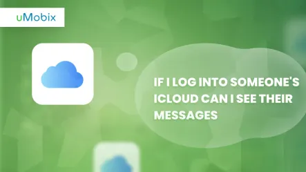 Does Logging into Someone’s iCloud Give Access to Their Messages? Does Logging into Someone’s iCloud Give Access to Their Messages?