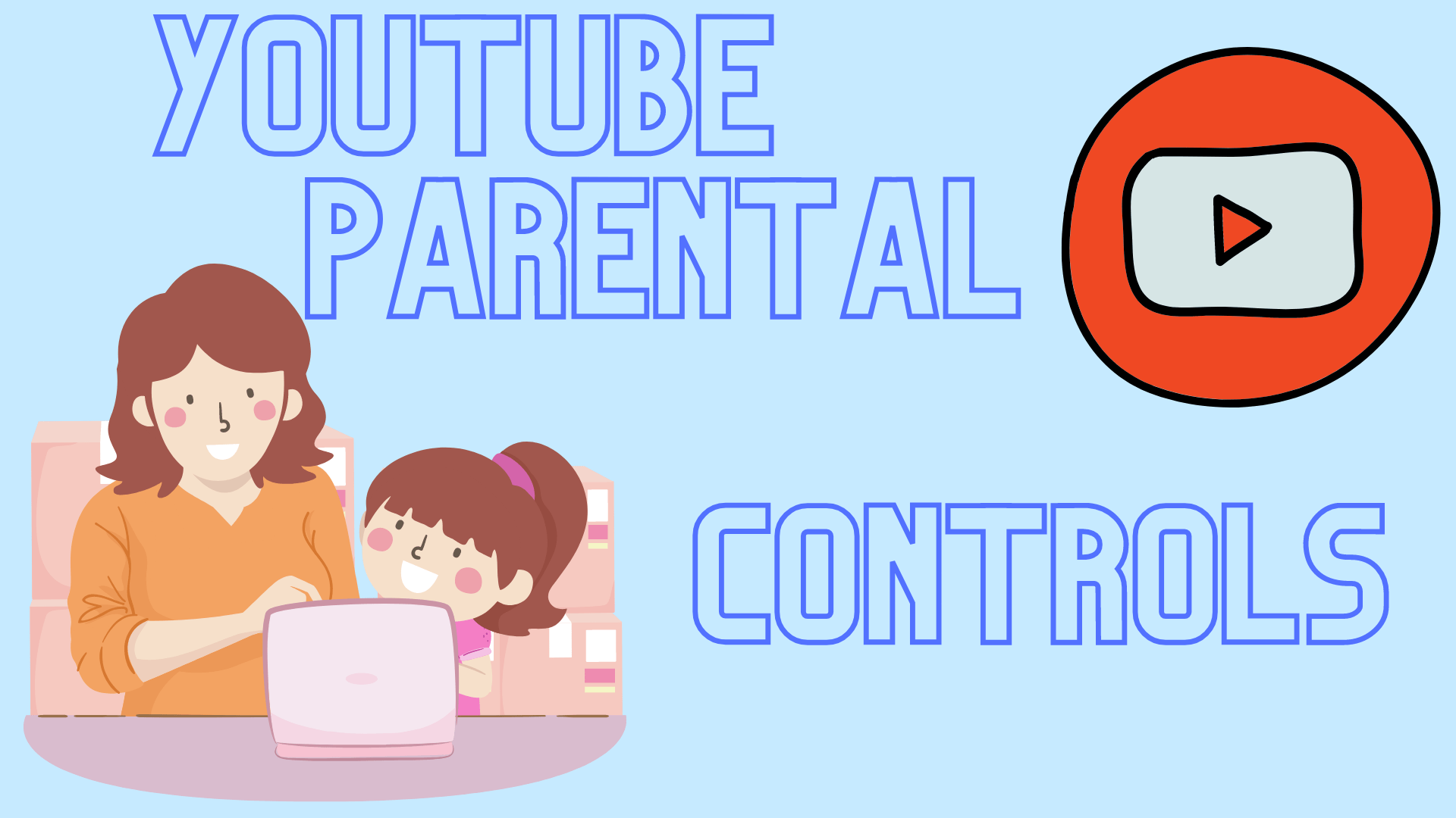 Youtube parental controls