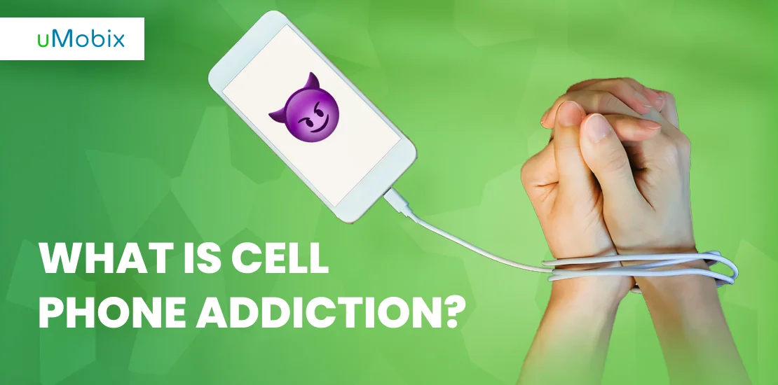 What Is Cell Phone Addiction