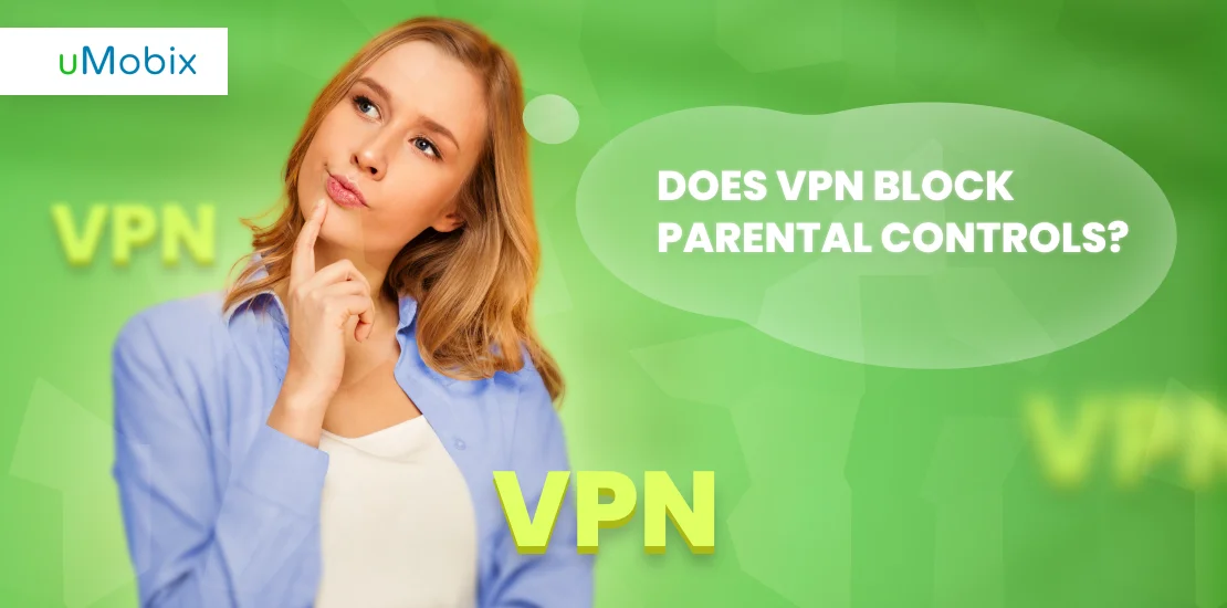 does vpn block parental controls