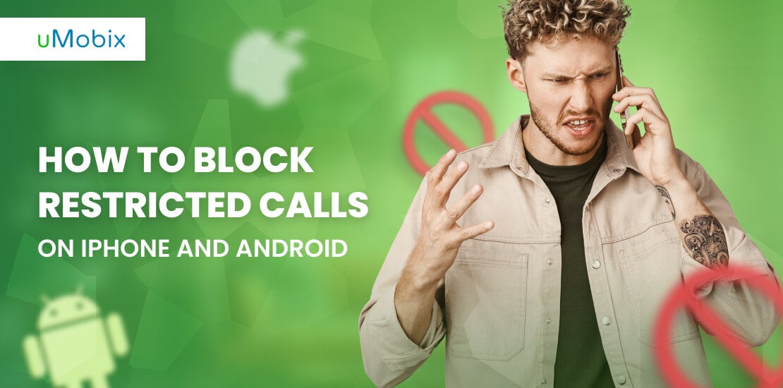 Aprenda a bloquear las llamadas restringidas en el artículo de uMobix