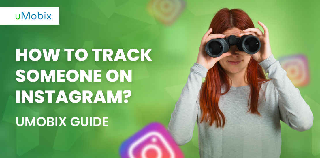 track instagram account with uMobix guide