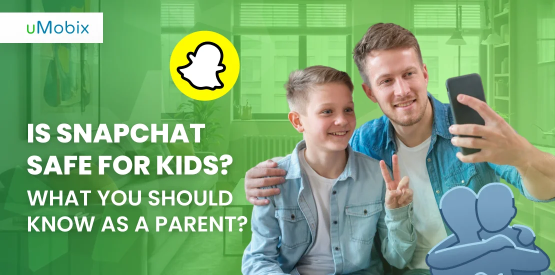 ¿Es Snapchat seguro para los niños? Lo que debes saber como padre?