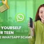 Protégez-vous et protégez votre adolescent contre ces escroqueries sur WhatsApp