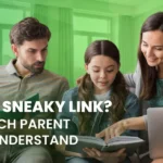 Was ist Sneaky Link? Slang, den jedes Elternteil verstehen sollte