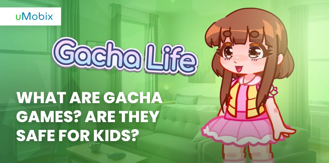 What Are Gacha Games?Are They Safe for Kids?