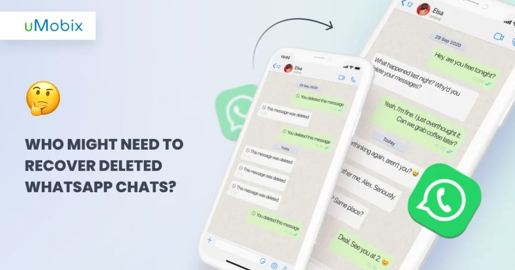 Qui a besoin de récupérer des messages WhatsApp supprimés ?