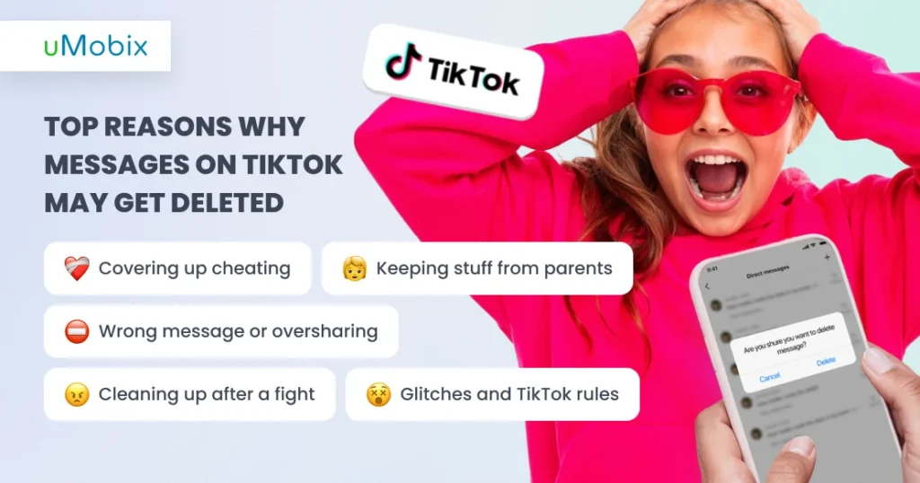 I motivi principali per cui i messaggi cancellati su TikTok si verificano spiegati da uMobix