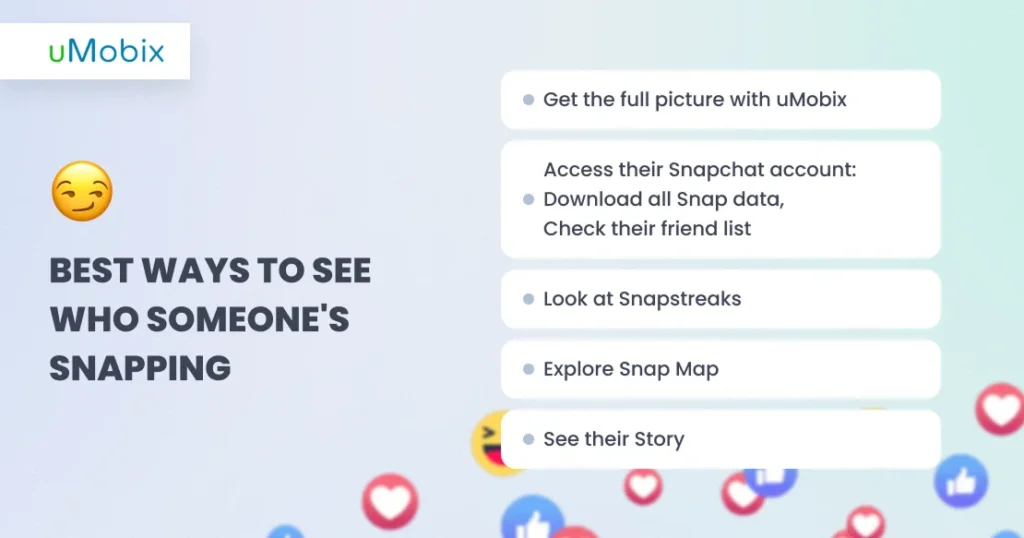 how to see who someone is talking to on Snapchat? tips by uMobix