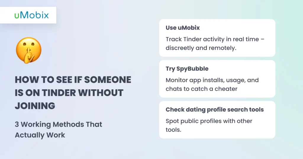 Comment savoir si quelqu'un est sur Tinder sans le rejoindre ? 3 méthodes efficaces
