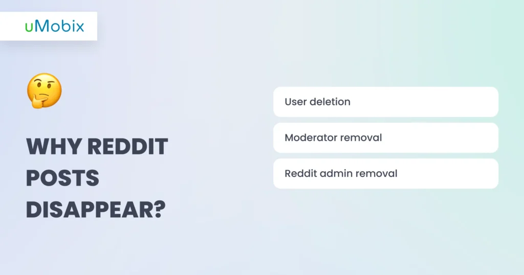 Reasons explaining why Reddit posts disappear
