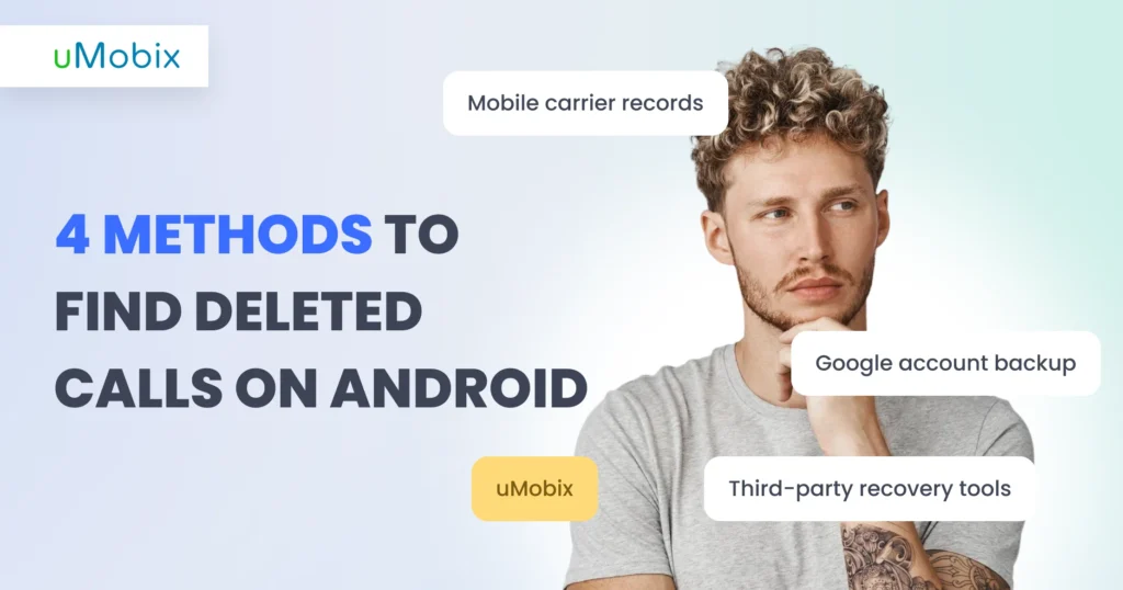4 Methods to find deleted calls on Android
