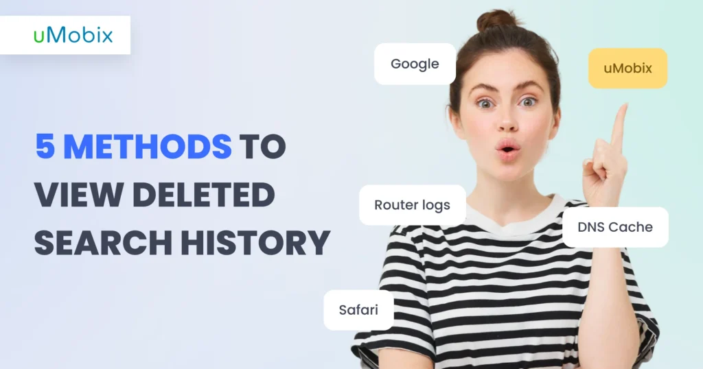 5 Methods to view deleted search history 